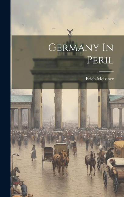 Germany In Peril