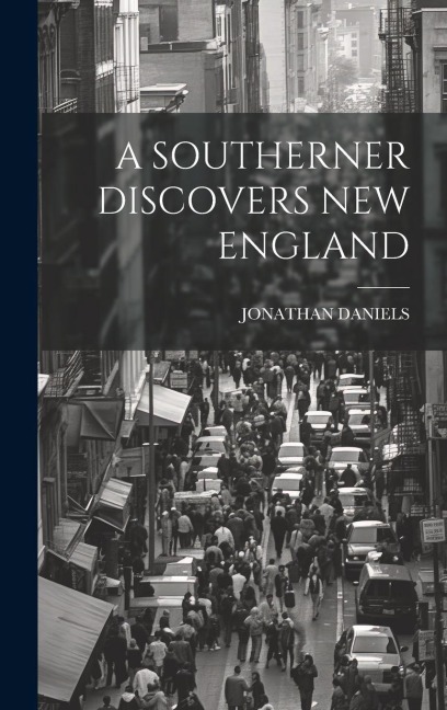 A Southerner Discovers New England