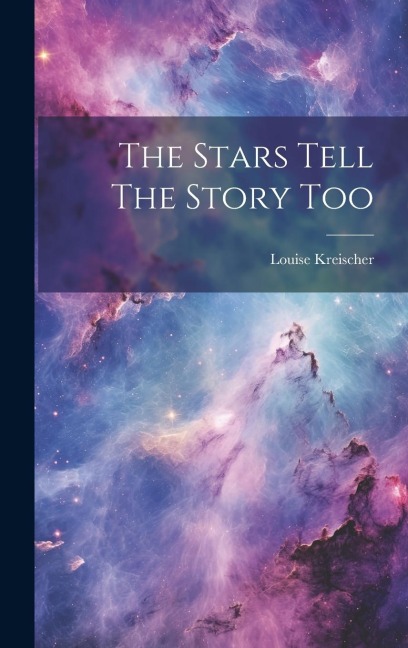 The Stars Tell The Story Too