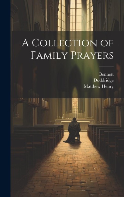 A Collection of Family Prayers