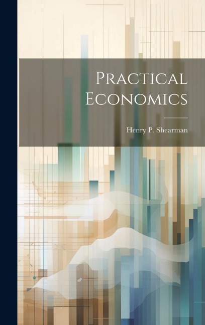 Practical Economics