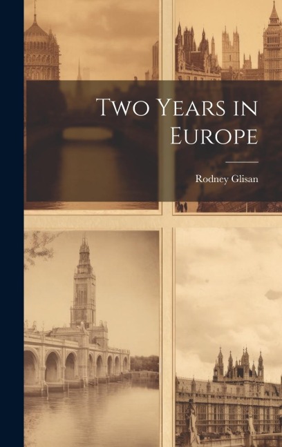 Two Years in Europe