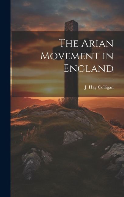The Arian Movement in England