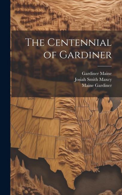 The Centennial of Gardiner