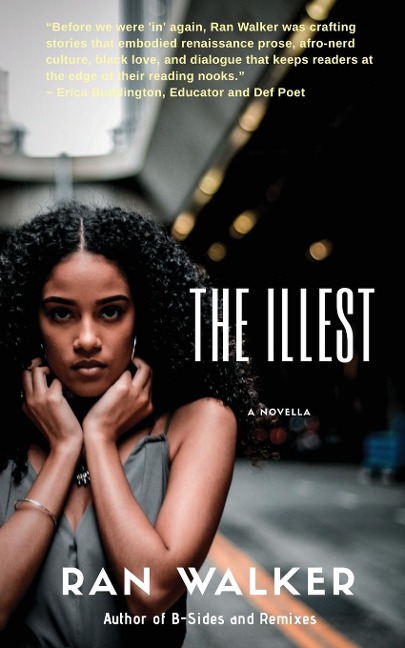 The Illest: A Novella