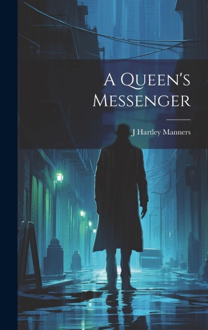 A Queen's Messenger