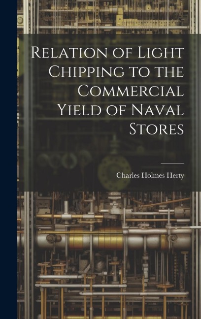 Relation of Light Chipping to the Commercial Yield of Naval Stores