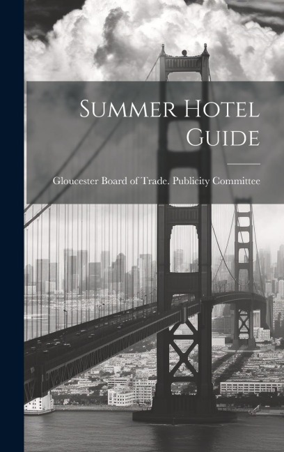 Summer Hotel Guide