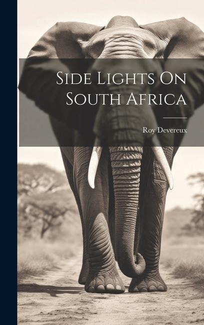 Side Lights On South Africa