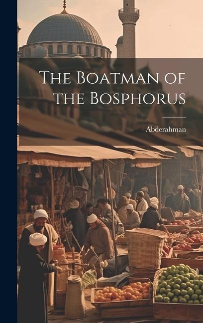 The Boatman of the Bosphorus