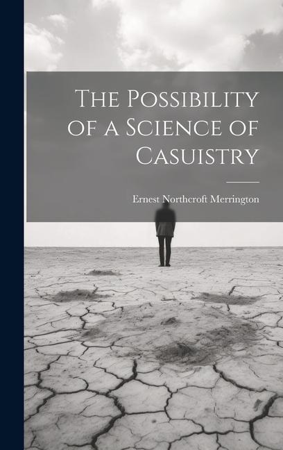 The Possibility of a Science of Casuistry