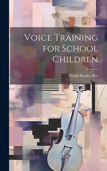 Voice Training for School Children