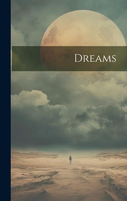 Dreams