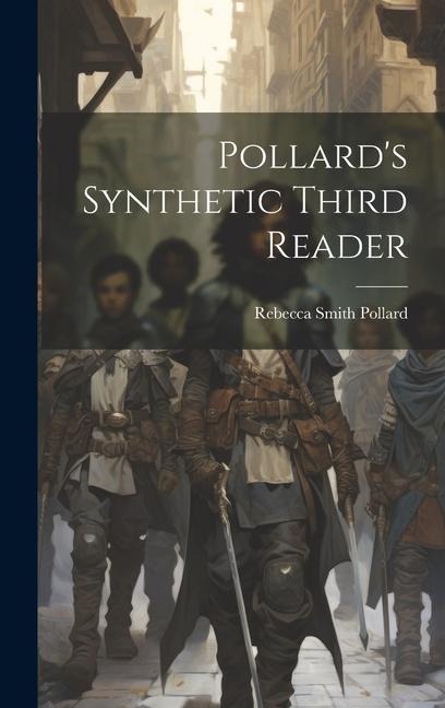 Pollards Synthetic Third Reader