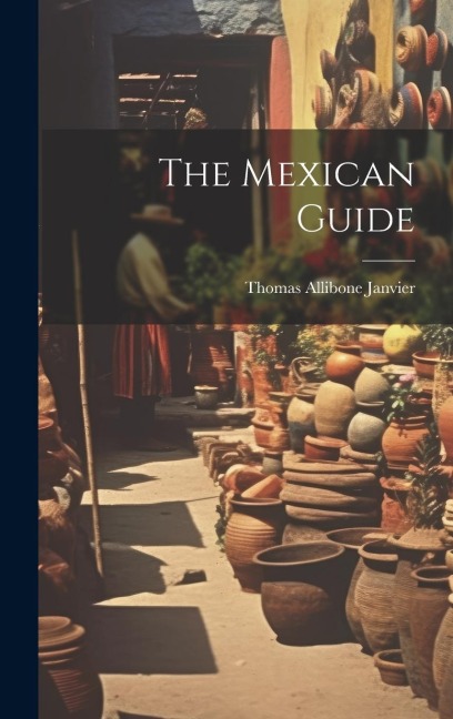 The Mexican Guide