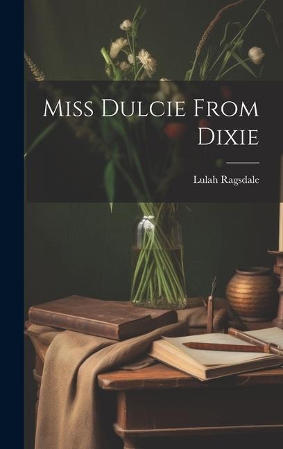 Miss Dulcie From Dixie
