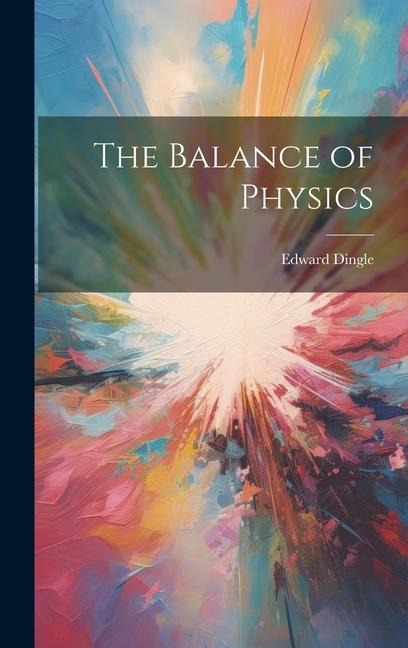The Balance of Physics