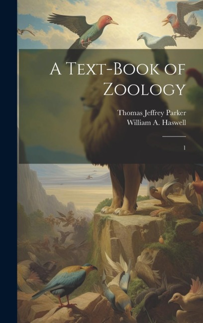 A Text-book of Zoology: 1