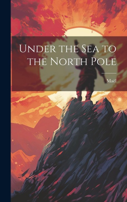Under the sea to the North Pole