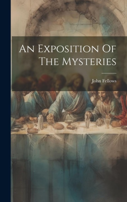 An Exposition Of The Mysteries