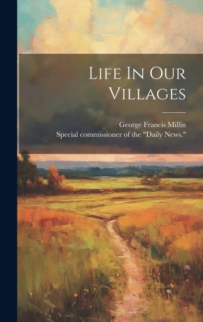 Life In Our Villages