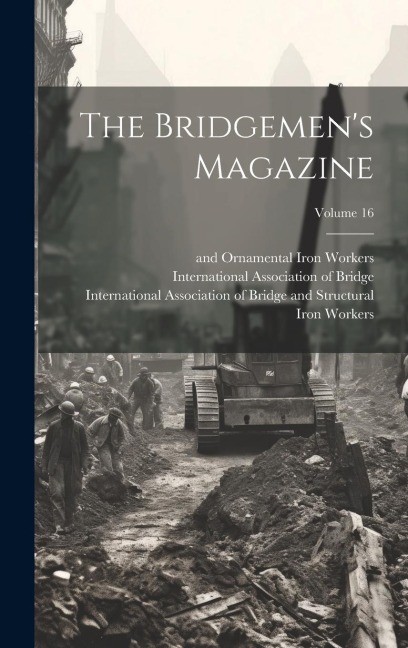 The Bridgemens Magazine; Volume 16
