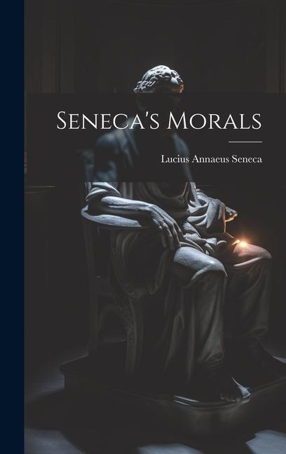 Senecas Morals