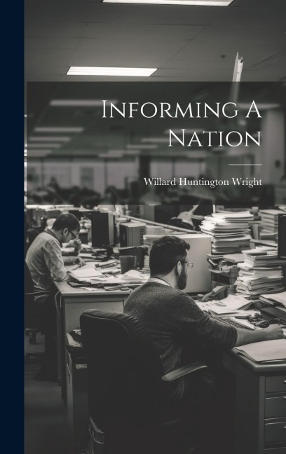 Informing A Nation