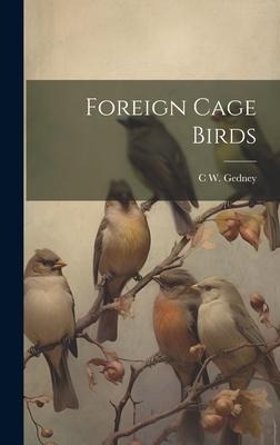 Foreign Cage Birds