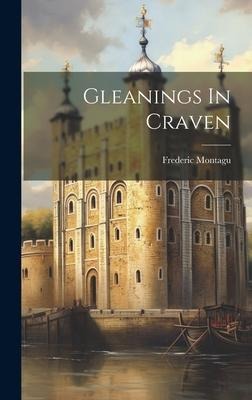 Gleanings In Craven