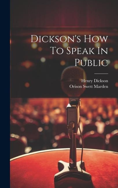 Dicksons How To Speak In Public