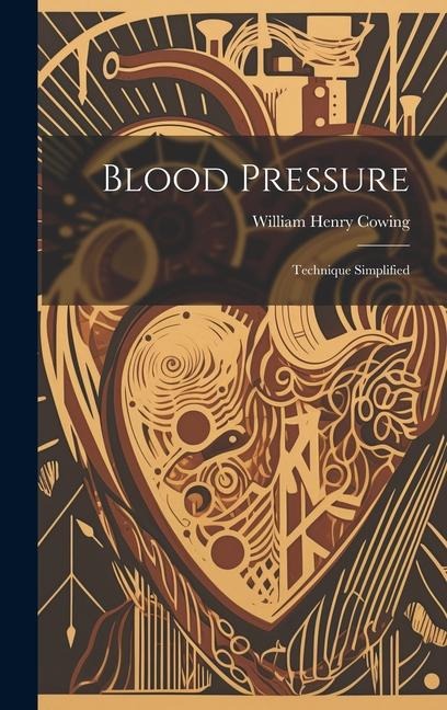 Blood Pressure: Technique Simplified