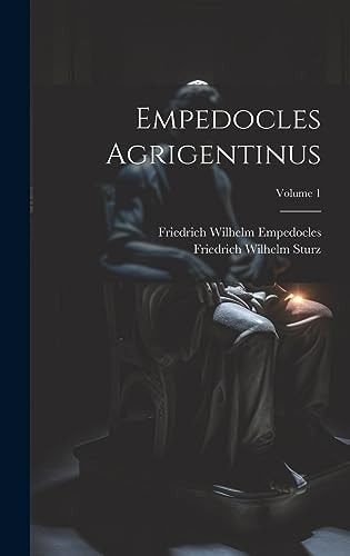 Empedocles Agrigentinus; Volume 1