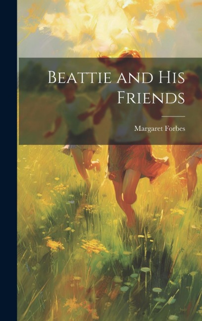 Beattie and His Friends