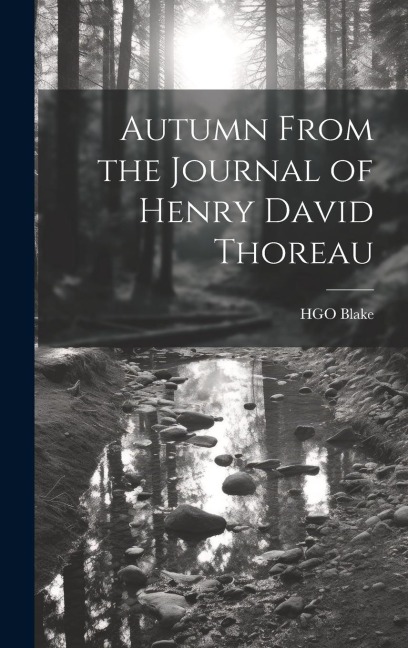 Autumn From the Journal of Henry David Thoreau