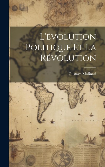 Lévolution Politique Et La Révolution