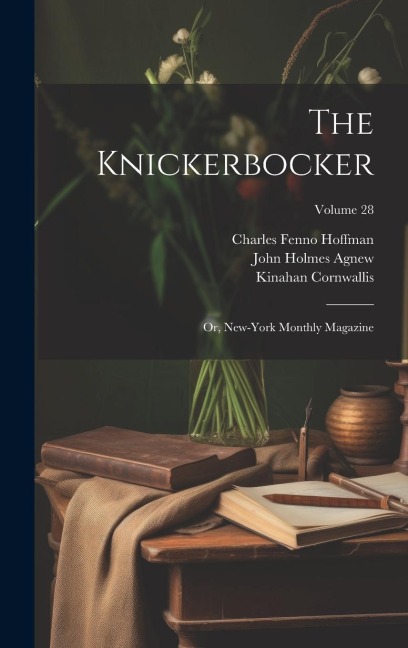 The Knickerbocker: Or, New-York Monthly Magazine; Volume 28