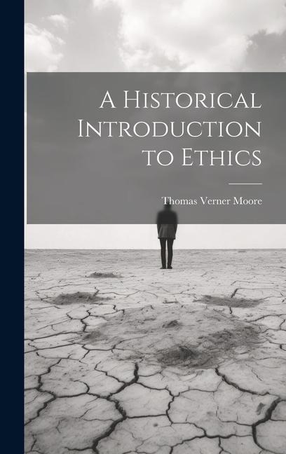 A Historical Introduction to Ethics