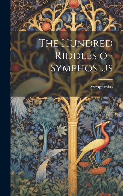 The Hundred Riddles of Symphosius
