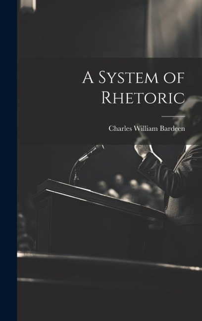 A System of Rhetoric