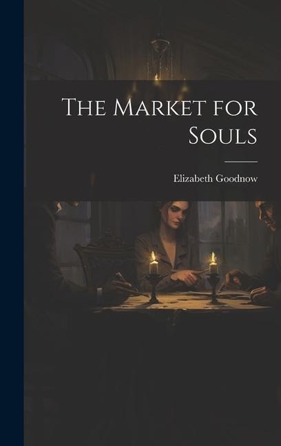 The Market for Souls
