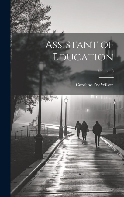 Assistant of Education; Volume 8