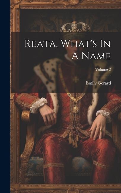Reata, Whats In A Name; Volume 2