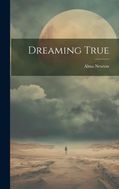 Dreaming True