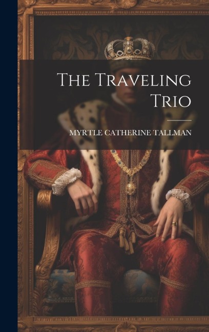 The Traveling Trio
