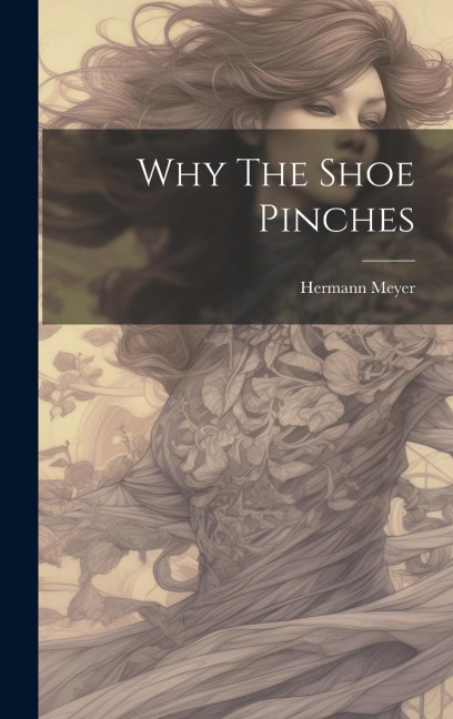 Why The Shoe Pinches