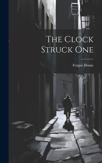 The Clock Struck One