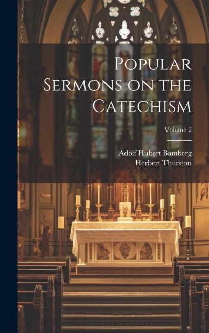 Popular Sermons on the Catechism; Volume 2