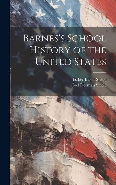 Barness School History of the United States