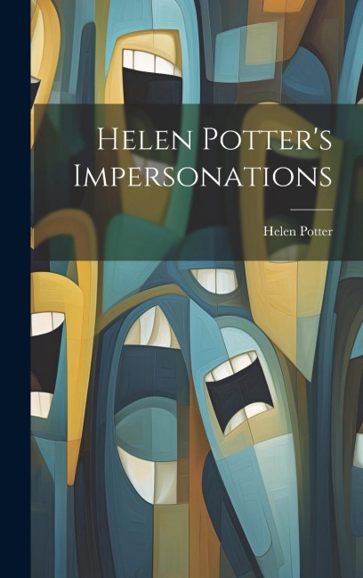 Helen Potters Impersonations